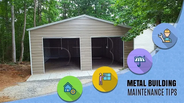 maintenance tips for your metal building